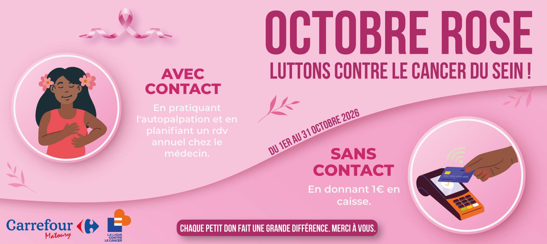 OCTOBRE ROSE À CARREFOUR MATOURY : ENSEMBLE CONTRE LE CANCER DU SEIN !